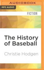 The History of Baseball: A Short Story