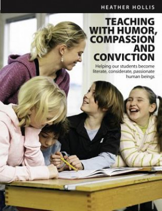 Teaching with Humor, Compassion, and Conviction