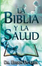 La Biblia y La Salud