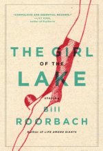 The Girl of the Lake: Stories