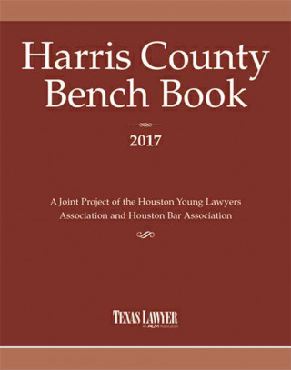 Harris County Bench Book 2017