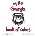 My First Georgia Book of Colors