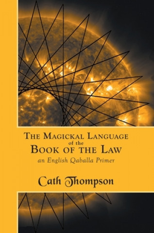 Magickal Language of the Book of the Law
