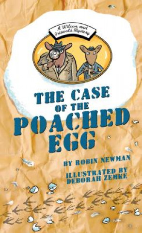 The Case of the Poached Egg: A Wilcox & Griswold Mystery
