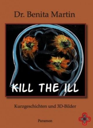 kill the ill