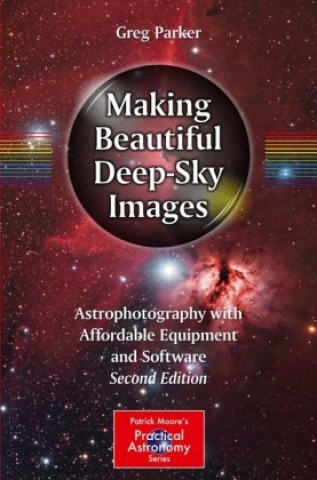 Making Beautiful Deep-Sky Images