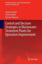 Control and Decision Strategies in Wastewater Treatment Plants for Operation Improvement