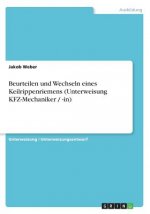 Beurteilen und Wechseln eines Keilrippenriemens (Unterweisung KFZ-Mechaniker / -in)