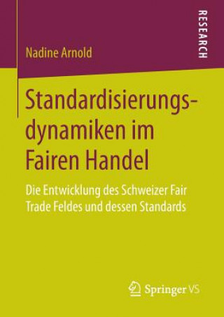 Standardisierungsdynamiken Im Fairen Handel