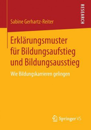 Erklarungsmuster Fur Bildungsaufstieg Und Bildungsausstieg