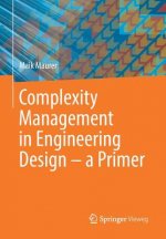 Complexity Management in Engineering Design - a Primer