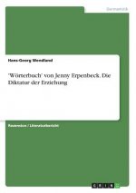 'Wörterbuch' von Jenny Erpenbeck. Die Diktatur der Erziehung