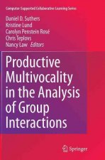 Productive Multivocality in the Analysis of Group Interactions