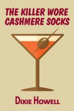 Killer Wore Cashmere Socks