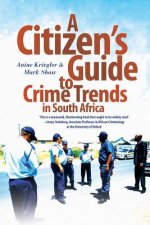 citizen's guide to crime trends in South Africa