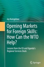 Opening Markets for Foreign Skills: How Can the WTO Help?