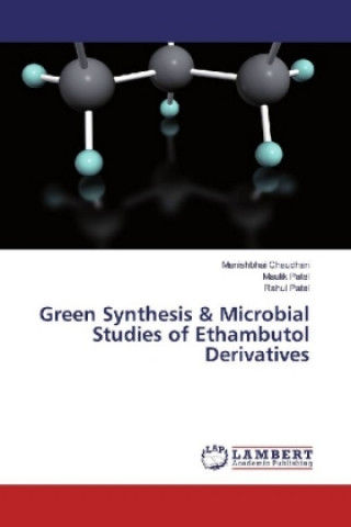Green Synthesis & Microbial Studies of Ethambutol Derivatives