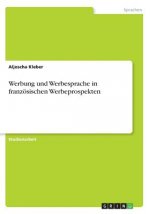 Werbung und Werbesprache in franzoesischen Werbeprospekten