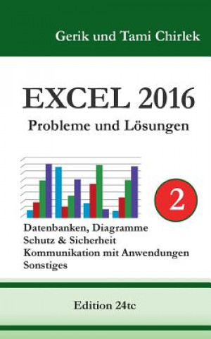 Excel 2016 . Probleme und Loesungen . Band 2