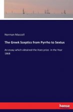 Greek Sceptics from Pyrrho to Sextus