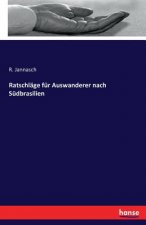 Ratschlage fur Auswanderer nach Sudbrasilien