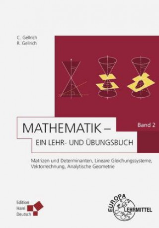 Mathematik - Ein Lehr- und Übungsbuch: Band 2 (Gellrich)