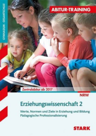 Abitur-Training - Erziehungswissenschaft Band 2 Nordrhein-Westfalen