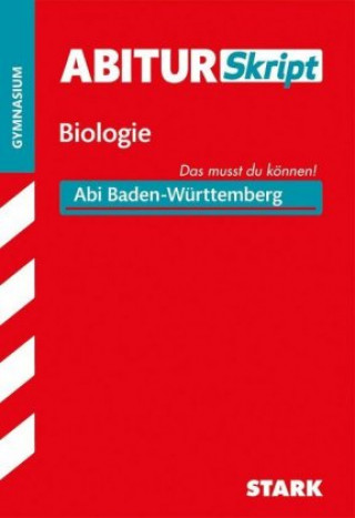 AbiturSkript Biologie, Gymnasium Baden-Württemberg