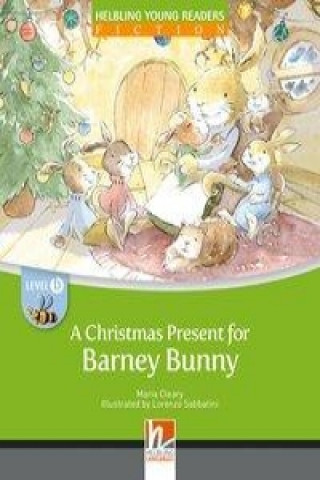 A Christmas Present for Barney Bunny, Class Set. Level b/2. Lernjahr