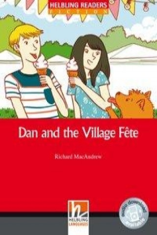 Dan and the Village Fete, Class Set.  Level 1 (A1)