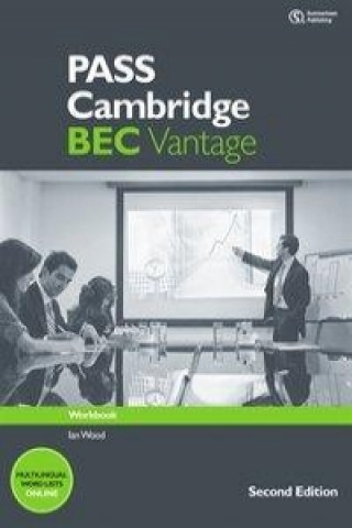 PASS Cambridge BEC, Vantage. 2nd. Ed. Workbook with Key