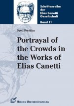 Portrayal of the Crowds in the Works of Elias Canetti