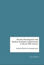 Teacher Development and Student Academic Achievement in Benin EFL Classes