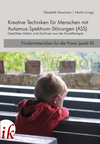 paidi (3) - Kreative Techniken für Menschen mit Autismus-Spektrum-Störungen (ASS)