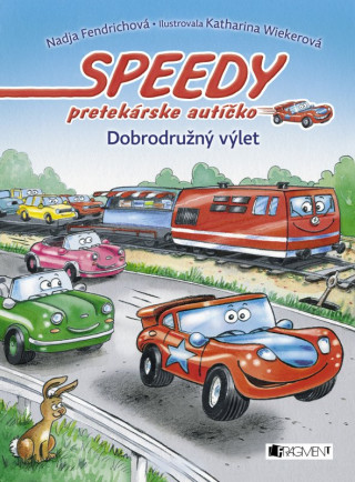 Speedy pretekárske autíčko Dobrodružný výlet