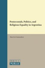 Pentecostals, Politics, and Religious Equality in Argentina