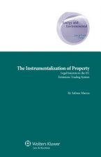 The Instrumentalization of Property: Legal Interests in the Eu Emissions Trading System
