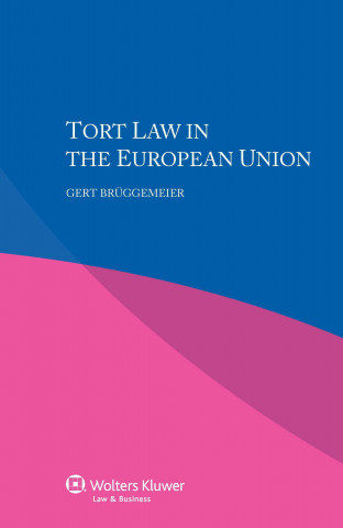 Tort Law in the European Union