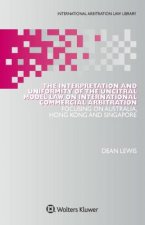 Interpretation and Uniformity of the UNCITRAL Model Law on International Commercial Arbitration