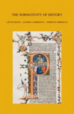The Normativity of History: Theological Truth and Tradition in the Tension Between Church History and Systematic Theology