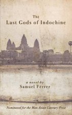 Last Gods of Indochine