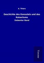 Geschichte des Konsulats und des Kaisertums