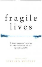 Fragile Lives