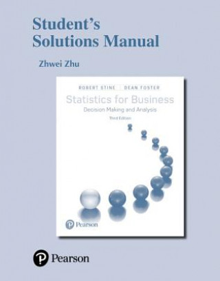 Student Solutions Manual for Statistics for Business