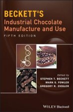 Beckett's Industrial Chocolate Manufacture and Use  5e
