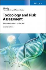 Toxicology and Risk Assessment - A Comprehensive Introduction 2e