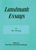 Landmark Essays on ESL Writing