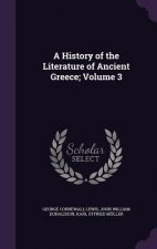 History of the Literature of Ancient Greece; Volume 3
