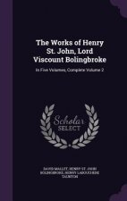 Works of Henry St. John, Lord Viscount Bolingbroke