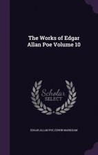 Works of Edgar Allan Poe Volume 10